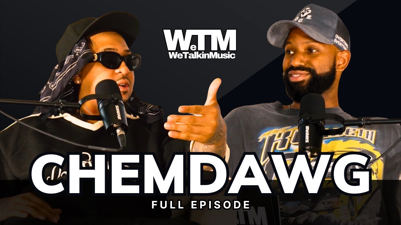Chemdawg | WeTalkinMusic Full Interview