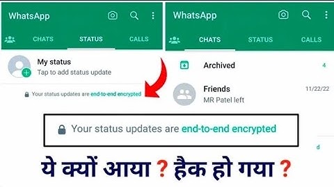 your status Abdate are end-to-end encrypted | Whatsapp your status Abdates are end-to-end encrypted