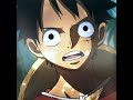 Poor Luffy...                                                             #animeedit #onepieceedit