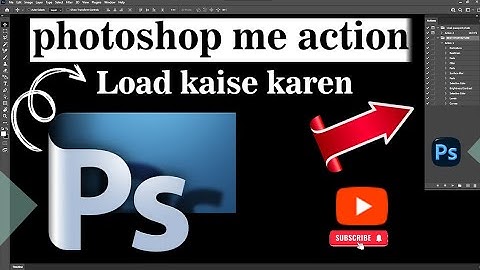 Photoshop Me Action Kaise Load Kare? | Easy Method in Hindi | Photoshop Action Tutorial