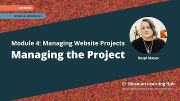 Module 4, Technical Workshop 3: Managing the Project