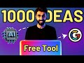 Generate 1000 Content Idea in 5 Minutes (Free Tool Inside)