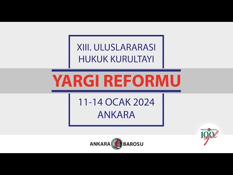 XIII. ULUSLARARASI HUKUK KURULTAYI \