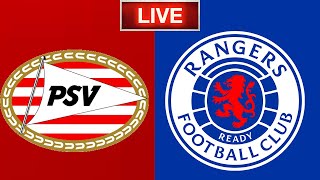 PSV Eindhoven vs Rangers Live Stream HD - UEFA Champions League