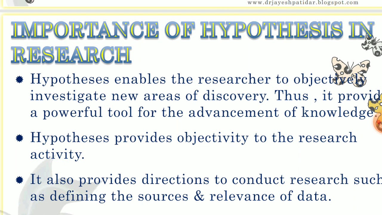 need and importance of hypothesis in research