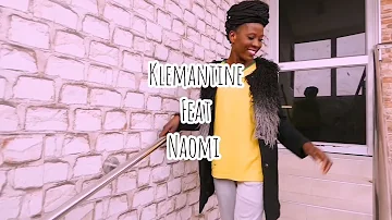 Klementine ft Naomi. Salvation_official video