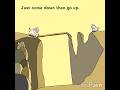 just come down then go up : ccpwtoon