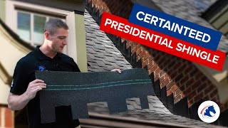 Why CertainTeed Presidential Shingles Are A Great Choice For Your Roof