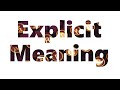 How to comprehend explicit meaning