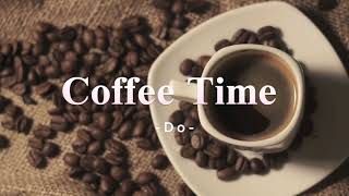 Do - Coffee Time