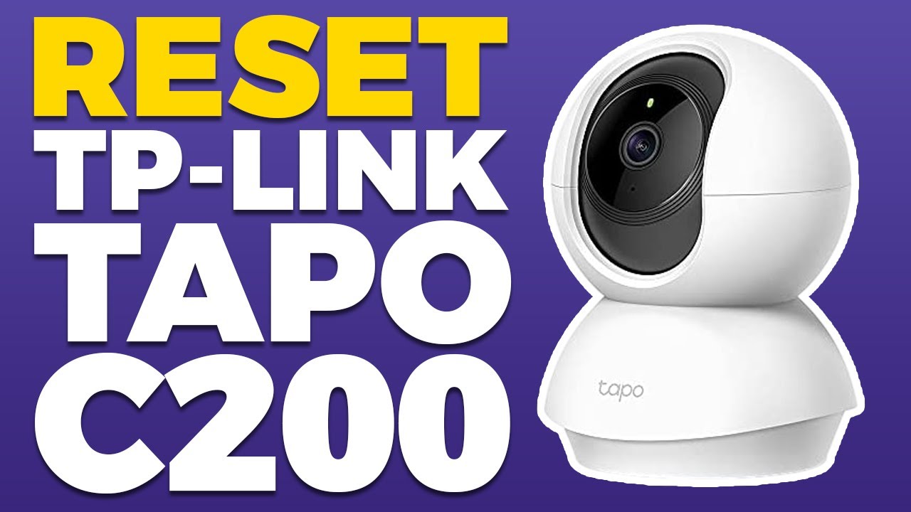 How To Reset TP-LINK Tapo C200 Home Security Camera - YouTube