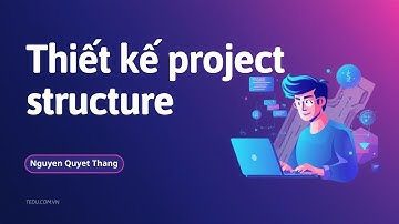 Bài 13: Thiết kế project structure | Khóa học lập trình Fullstack Next.js Firebase Stripe