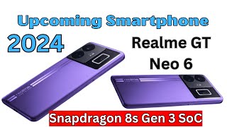 Best Upcoming Mobile 2024 Realme GT Neo 6 Official | Snapdragon 8s Gen 3,120W Charging, 1TB Storage🔥