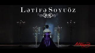 Latifa Soyuoz — Hədəf (Rəsmi Musiqi Videosu)