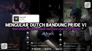 Dj Mengular Dutch Bandung Pride V1 JJ Drop Kangker Jedag Jedug Viral Tik Tok 2023
