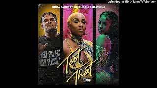 Erica Banks Ft DreamDoll & BeatKing - Toot That (Remix) (Clean)