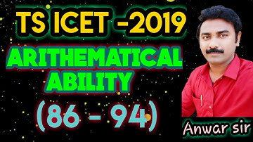 TS ICET 2019 EXAM PREVIOUS QUESTION PAPER EXPLANATION ARITHEMATICAL ABILITY IN TELUGU//ANWAR SIR