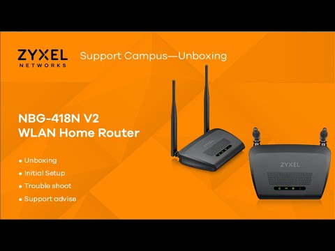 ZYXEL NBG-418N v2 Wireless N300 Home Router Unboxing & Initial Setup [EN]