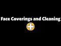 COVID-19 Resposne | Face Coverings and Cleaning