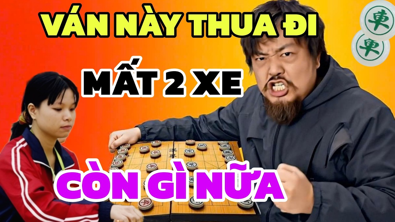 Cờ tướng - Quá cao siêu Lan Hương bỏ 2 con xe khiến Đại sư tưởng thắng rồ