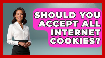 Should You Accept All Internet Cookies? - Tech Terms Explained