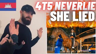 🇰🇭 4T5 NEVERLIE - SHE LIED 4T5 AGAIN [Official MV] [HYPE UK 🇬🇧 REACTION!]