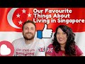 OUR TOP 10 REASONS TO MOVE & LIVE IN SINGAPORE | National Day 2021 | Happy Birthday Singapore!