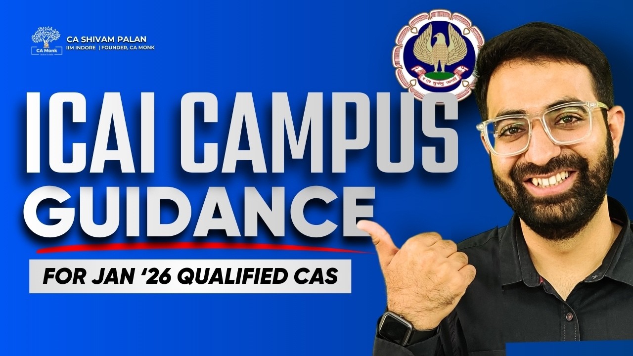 ICAI Campus Placement Guidance Jan'26 CAs || I