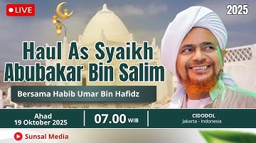 🔴LIVE | HAUL SYEKH ABUBAKAR BIN SALIM | BERSAMA HABIB UMAR BIN HAFIDZ