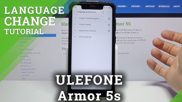 How to Change Language in ULEFONE Armor 5s - List of Language