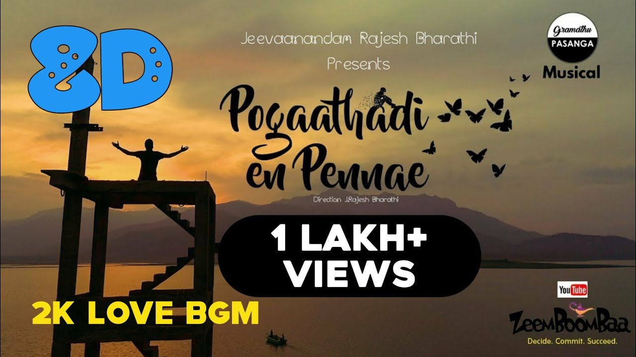 Pogaathadi En Pennae 8D  Rajesh Jeevaanandam  Gramathu Pasanga  2K Love Bgm 8D Songs