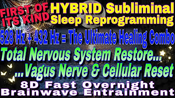 🌿 528 + 432 Hz Total Nervous System Reset: HYBRID Subliminal™- Sleep & Break Free From Survival Mode