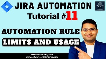 Jira Automation Tutorial #11 - Jira Automation Rule Limits and Usage