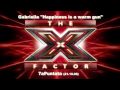 GABRIELLA HAPPINESS IS A WARM GUN - X FACTOR 3(7aPuntata) Audio