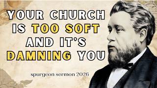 THE CHURCH THAT NEVER OFFENDS YOU IS THE CHURCH THAT WILL NEVER SAVE YOU  | Spurgeon sermon 2026 screenshot 4