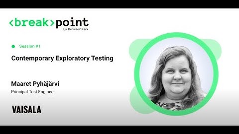 Contemporary Exploratory Testing [Breakpoint 2021]