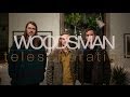 Woodsman teleseparation  out of town films