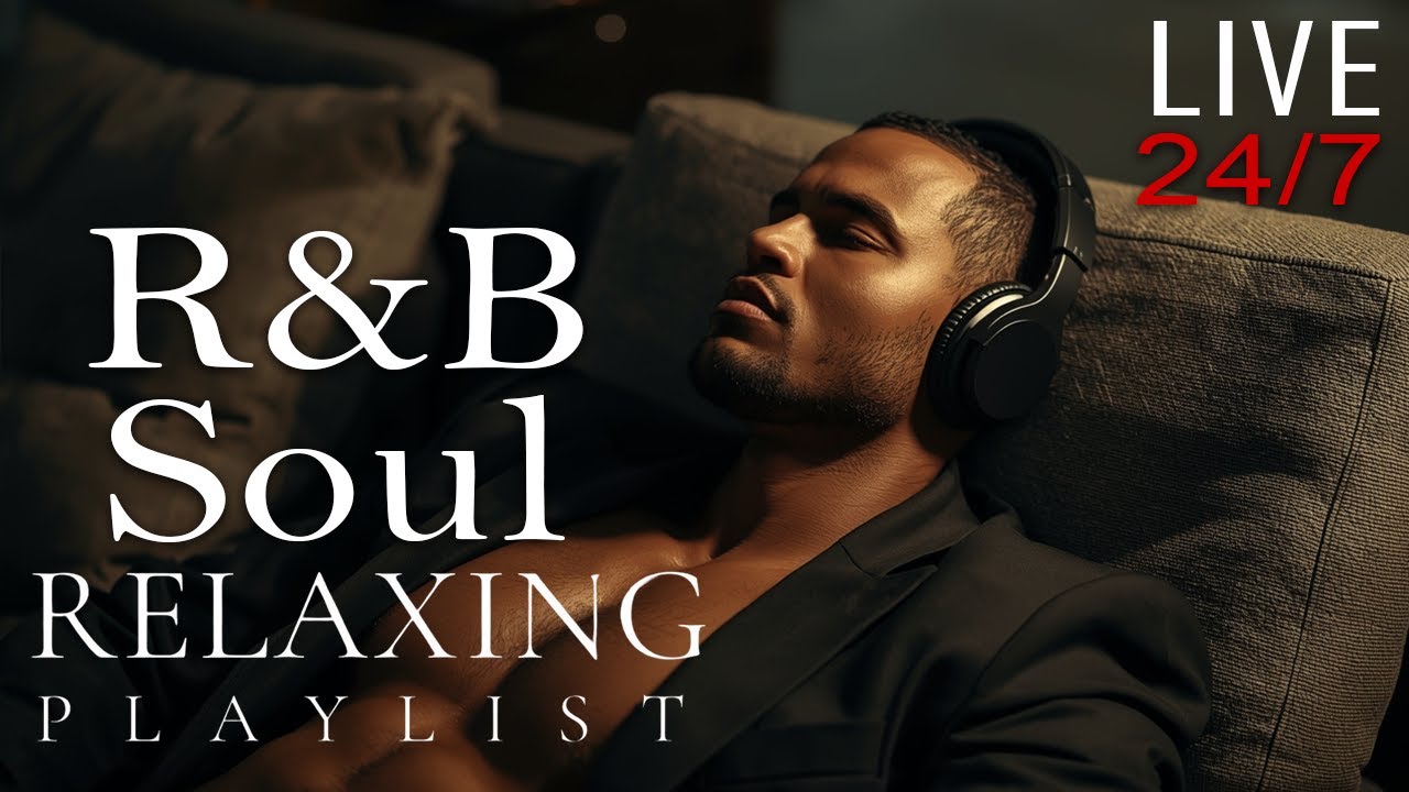 【R&B Soul】Romantic R&B Soul Music – Relaxing Soulful Mix for Love & Chill Nights | 🔴LIVE 24/7