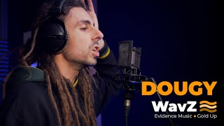 Dougy & Dreadsquad - Run The Session | WavZ Session [Evidence Music & Gold Up]