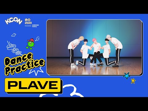 🕺DANCE PRACTICE 💙 | PLAVE (플레이브) | KCON LA 2023