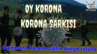 Oy Korona Korona-Korona Virüs Şarkısı~Sözleri 2020 Resimi