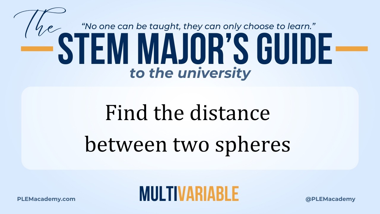 Vector and Several Variable Calculus Problem Solving Session - PLEM Academy Research