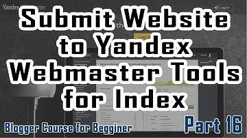 Part 16 | Submit Website to Yandex Webmaster Tools | Blogger Course in Urdu/Hindi