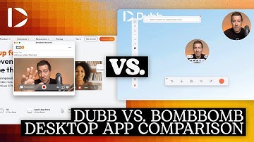 Dubb vs. BombBomb: Which Desktop Screen Recorder is Easier to Use?