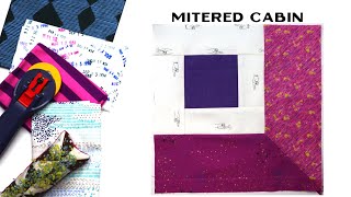 Sew Modern Quilts: Mitered Cabin for the Modern Quilt Block Series