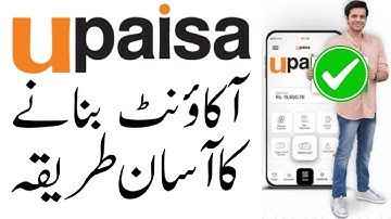 Upaisa account bananey ka tarika | create upaisa account | upaisa account kaise banaye