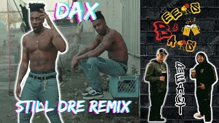 STILL DAX?? | Dax Still Dre Freestyle Reaction