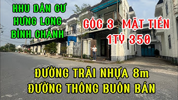 Rẻ nhất xóm góc 3 Mặt tiền  sổ Hồng riêng 1 ty 350tr khu dân cư Hưng Long /nhà ngộp bình Chánh 