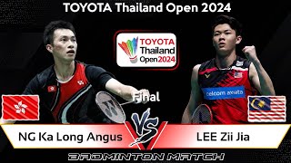 🔴LIVE SCORE | FINAL | NG Ka Long Angus (HKG) vs LEE Zii Jia (MAS) | Thailand Open 2024 Badminton