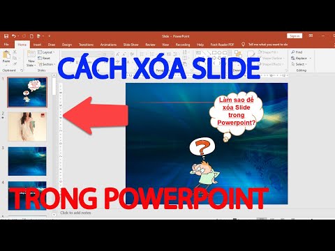 Video: Làm cách nào để XÓA trang chiếu trong PowerPoint?